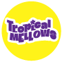 TROPICAL-MELLOWS-01